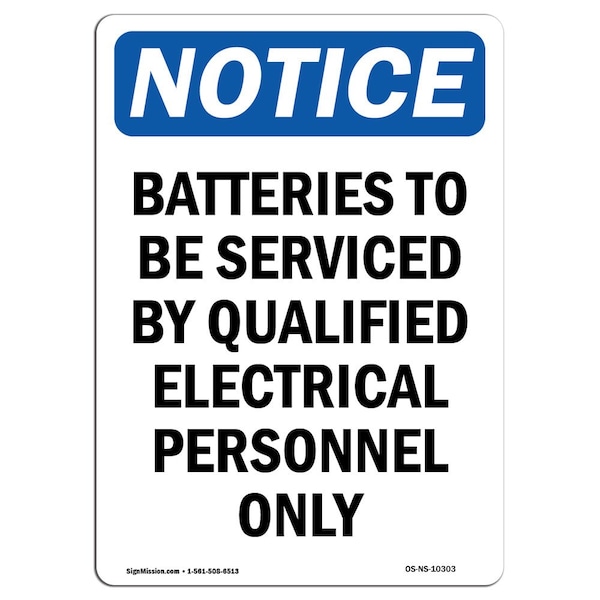 Sign, 5" H, Batteries To Be Serviced By Qualified Sign, Portrait, NS-D-35-V-10303-10PK